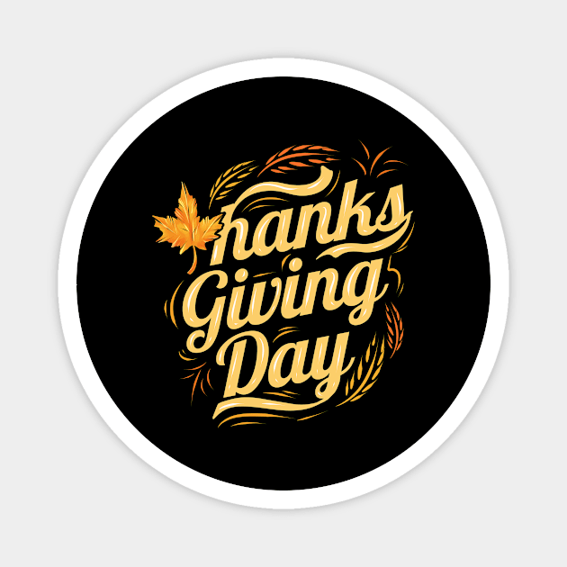 Thanks Giving Day Logo For Thanksgiving Magnet by SinBle